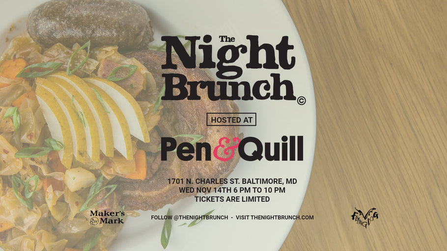 The Night Brunch at Pen & Quill