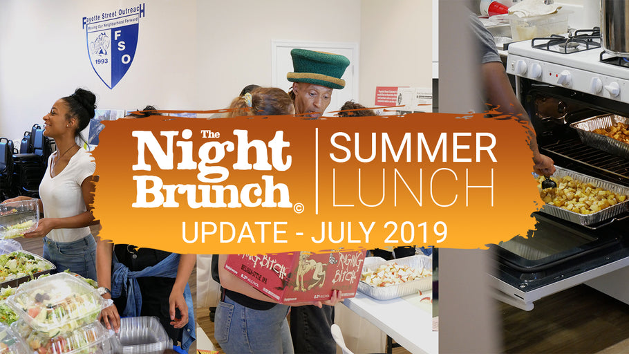 The Night Brunch Summer Lunch - Update (July 2019)